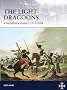 The Light Dragoons A Regimental History (General Military)