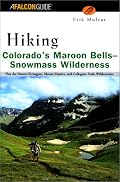 Hiking Colorado's Maroon Bells-Snowmass Wilderness