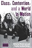Class, contention, and a world in motion