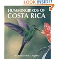 Hummingbirds of Costa Rica by Michael Fogden and Patricia Fogden