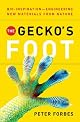 The Gecko's Foot: Bio-inspiration: Engineering New Materials from Nature