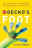 The Geckos Foot: Bio-inspiration: Engineering New Materials from Nature