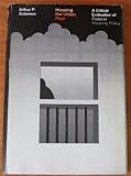 Housing the urban poor : a critical evaluation of federal housing policy