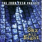 Sax All Night by  John Tesh 
