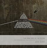 The Dark Side of the Moon: The Making of the Pink Floyd Masterpiece