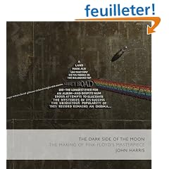 The Dark Side of the Moon: The Making of the Pink Floyd Masterpiece