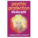 Psychic Protection Lifts the Spirit (A Way to Greater Peace)