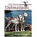 All About Dalmatians