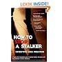 How to Stop a Stalker