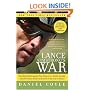 Lance Armstrong's War: One Man's Battle Against Fate, Fame, Love, Death, Scandal, and a Few Other Rivals on the Road to the Tour de France