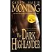 The Dark Highlander (The Highlander Series, Book 5)