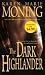 Books : The Dark Highlander (The Highlander Series, Book 5)