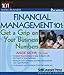 Financial Management 101: Get a Grip on Your Business Numbers (101 for Small Business Series)