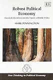 Robust political economy : classical liberalism and the future of public policy