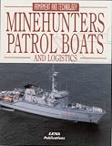 Minehunters, Patrol Boats and Logistics (Encyclopaedia of Armament & Technology)