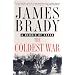 The Coldest War: A Memoir of Korea