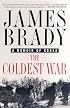 The Coldest War: A Memoir of Korea