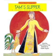 Tam's Slipper : A Story from Vietnam (First-Start Legends)