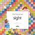 Sight (The Five Senses)
