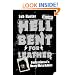 Hell Bent for Leather: Confessions of a Heavy Metal Addict
