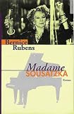 Madame Sousatzka - Bernice Rubens, Gabriele Haefs, Elizabeth Gilbert