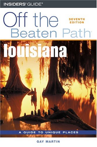 City Travel Guides Discounted  Books : Louisiana Off the Beaten Path, 7th