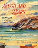 Laugh and Learn: Humorous American Short Stories