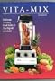 Recipes and Instructions for Vita Mix Total Nutrition Center (XCBKTNCO2 6/97)