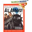 All Aboard : The Story of Joshua Lionel Cowen & His Lionel Train Company
