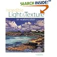Incredible Light & Texture in Watercolor