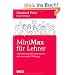 MiniMax f�r Lehrer: 16 Kommunikationsstrategien mit maximaler Wirkung