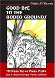 Goodbye to the Rodeo GroundsGoodbye to the Rodeo Grounds