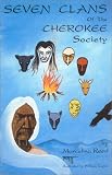 Seven Clans of the Cherokee Society