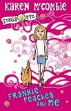 Frankie, Peaches and Me (Stella Etc.) (Stella Etc)