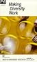Making Diversity Work [VHS]