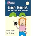 Flash Harriet and the Loch Ness Monster: Band 13 Topaz Phase 5,... by Karen Wallace and Sarah Nayler