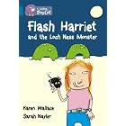 Click here to buy Flash Harriet and the Loch Ness Monster: Band 13 Topaz Phase 5,... by  Karen Wallace and Sarah Nayler.