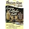 Chicken Soup for the Soul: Living Catholic Faith