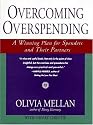 Overcoming Overspending: Conquer Compulsive Spending within a Loving Relationship