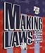 Book Making Laws: A Look at How a Bill Becomes a Law (How Government Works)