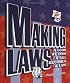 Making Laws: A Look at How a Bill Becomes a Law (How Government Works)