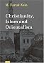 Christianity, Islam and Orientalism