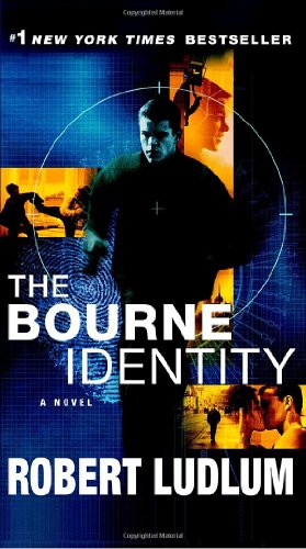 The Bourne Identity: A Novel