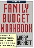 Family Budget Workbook: Gaining Control of Your Personal Finances