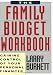 Family Budget Workbook: Gaining Control of Your Personal Finances
