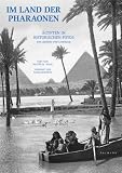 Im Land der Pharaonen: �gypten in historischen Fotos