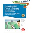 Exploring IBM Server and Storage Technology: A Laymen's Guide to... by  Jim Hoskins