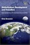 Globalisation, Development and Transition: Conversations With Eminent Economists