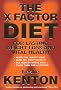 The X-factor Diet: For Lasting Weight Loss and Vital Health