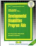 Review National Learning Corp  / Developmental Disabilities Program Aide (Career Examination Series, C-864)